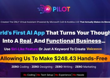 Promotional image for AI Pilot, an innovative app turning thoughts into business tools. Highlights feature real assistants and voice tech, with zero coding or setup required. Bold text claims it allows hands-free earnings of $248.43. Check out a review to learn more!