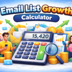 Colorful illustration of a large calculator displaying 15,420, surrounded by coins, emails, charts, and two people using devices, with the title "Email List Growth Calculator" at the top. Perfect for tracking your email growth.