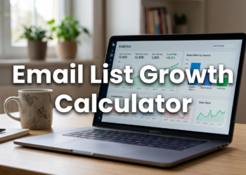 A laptop displaying analytics charts sits on a wooden desk next to a mug and notebook, with large text overlay reading “Email List Growth Calculator,” highlighting an essential tool for tracking your list growth.